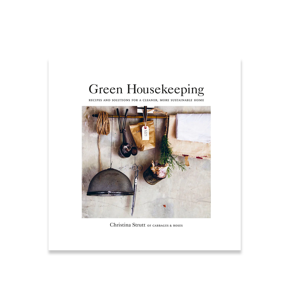 GREEN HOUSEKEEPING | CHRISTINA STUTT