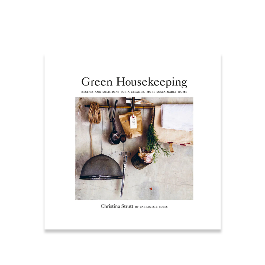 GREEN HOUSEKEEPING | CHRISTINA STUTT